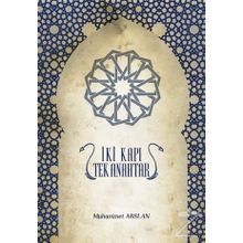 İki Kapı Tek Anahtar - Muhammet Arslan