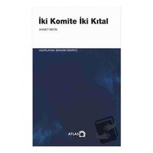 İki Komite İki Kıtal - Ahmed Refik