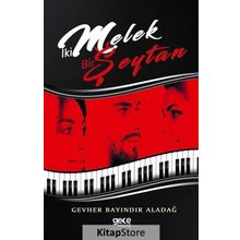 İki Melek Bir Şeytan - Gevher Bayındır Aladağ