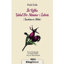 İki Refika Yahut Bir Nümune-i İzdivac - Haluk Öner