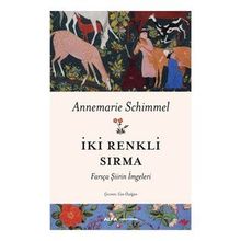 İki Renkli Sırma - Annemarie Schimmel