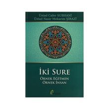 İki Sure Örnek Eğitmen Örnek İnsan - ustad cafer suphani Ayetullah Mekarim Şirazi