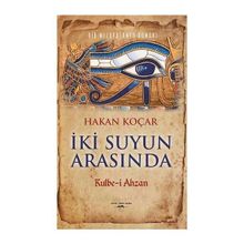 İki Suyun Arasında - Hakan Koçar