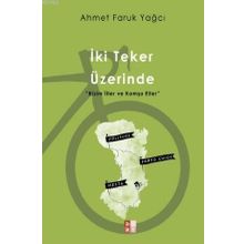 İki Teker Üzerinde - Babıali Kültür Yayıncılığı