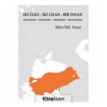 İki Ülke İki Lisan Bir İnsan - Mevlüt Asar