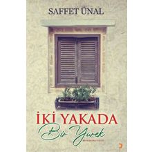 İki Yakada Bir Yürek - Saffet Ünal