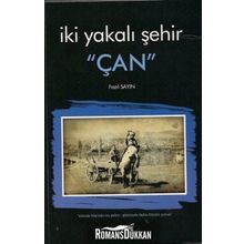 İki Yakalı Şehir Çan - Fazıl Sayın