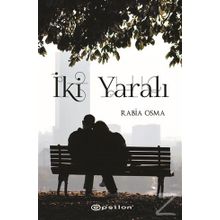 İki Yaralı - Rabia Osma