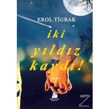 İki Yıldız Kaydı! - Erol Tigrak