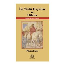 İki Yüzlü Hayatlar ve Hileler - m plutarkhos