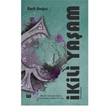 İkili Yaşam - Ümit Dağcı