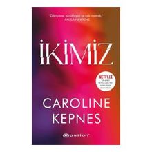İkimiz - Caroline Kepnes