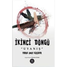 İkinci Döngü “Uyanış” - Faruk Umut Küçüker