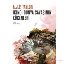 İkinci Dünya Savaşının Kökenleri - A. J. P. Taylor A. J. P. Taylor