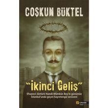 İKİNCİ GELİŞ - COŞKUN BÜKTEL
