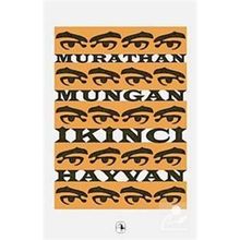 İKİNCİ HAYVAN - MURATHAN MUNGAN