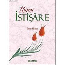 İKİNCİ İSTİŞARE - ÖMER KİRAZLI