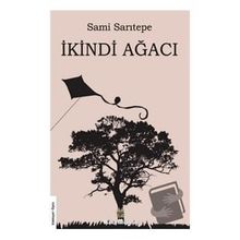 İkindi Ağacı - Sami Sarıtepe
