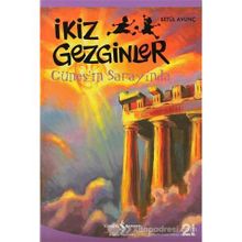 İkiz Gezginler - Güneş’in Sarayında - Betül Avunç