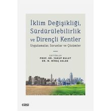 İklim Değişikliği, Sürdürülebilirlik ve Dirençli Kentler Çizgi Kitabevi Yayınları