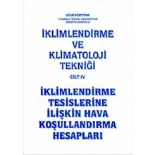 İklimlendirme ve Klimatoloji Tekniği Cilt 4 - yuk muh ugur kokturk