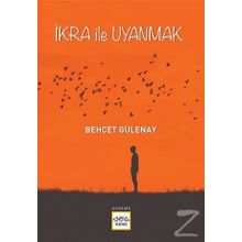 İkra ile Uyanmak - Behçet Gülenay