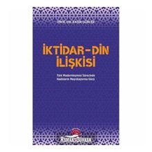 İktidar Din İlişkisi - Kadir Gürler
