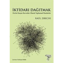 İktidarı Dağıtmak - Raul Zibechi