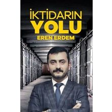 İktidarın Yolu - Eren Erdem