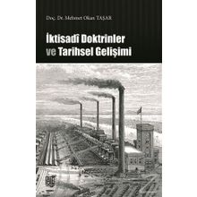 İktisadi Doktrinler ve Tarihsel Gelişimi - Doç. Dr. Mehmet Okan Taşar