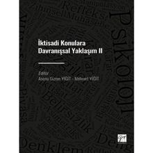 İktisadi Konulara Davranışsal Yaklaşım 2 - Asena Gizem Yiğit