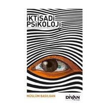 İktisadi Psikoloji 2 - Müslüm Basılgan