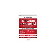 İktisadın Anatomisi - Umut Çakmak