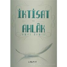 İktisat ve Ahlak - Ömer Demir