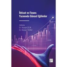 İktisat ve Finans Yazınında Güncel Eğilimler - Hüseyin Çelik