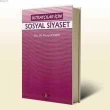 İKTİSATÇILAR İÇİN SOSYAL SIYASET - RECEP SEYMEN