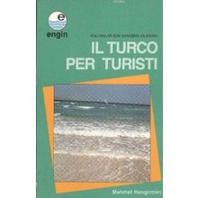 İl Turco Per Turisti-İtalyanlar İçin Konuşma Kılavuzu - Kollektif