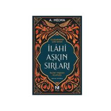 İlahi Aşkın Sırları - A. Helwa