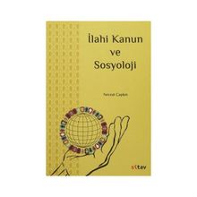 İlahi Kanun ve Sosyoloji - Nevzat Çapkın