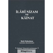 İlahi Nizam ve Kainat - Günümüz Türkçesiyle