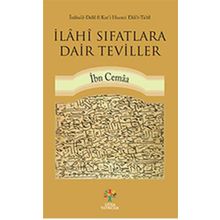 İlahi Sıfatlara Dair Teviller - Bedreddin İbn Cemaa