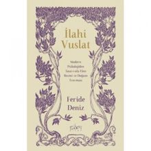 İlahi Vuslat - Feride Deniz