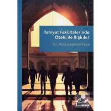 İlahiyat Fakültelerinde Öteki ile İlişkiler Beyan Yayınları