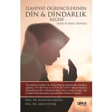 İlahiyat Öğrencilerinin Din ve Dindarlık Algısı - Emine Öztürk