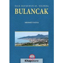 İlçe Oluşunun 85. Yılında Bulancak - Mehmet Fatsa