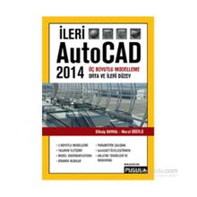 İleri AutoCAD 2014 - Murat Öğütlü Gökalp Baykal