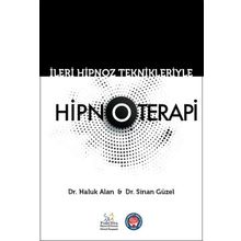 İleri Hipnoz Teknikleriyle Hipnoterapi - Haluk Alan