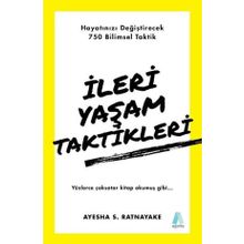 İleri Yaşam Taktikleri - Ayesha S. Ratnayake
