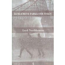 İLERLEMEYE FARKLI BIR BAKIŞ - LORD NORTHBOURNE