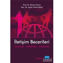 İLETIŞIM BECERILERI - DEMET GÜRÜZ;AYŞEN TEMEL EĞINLI